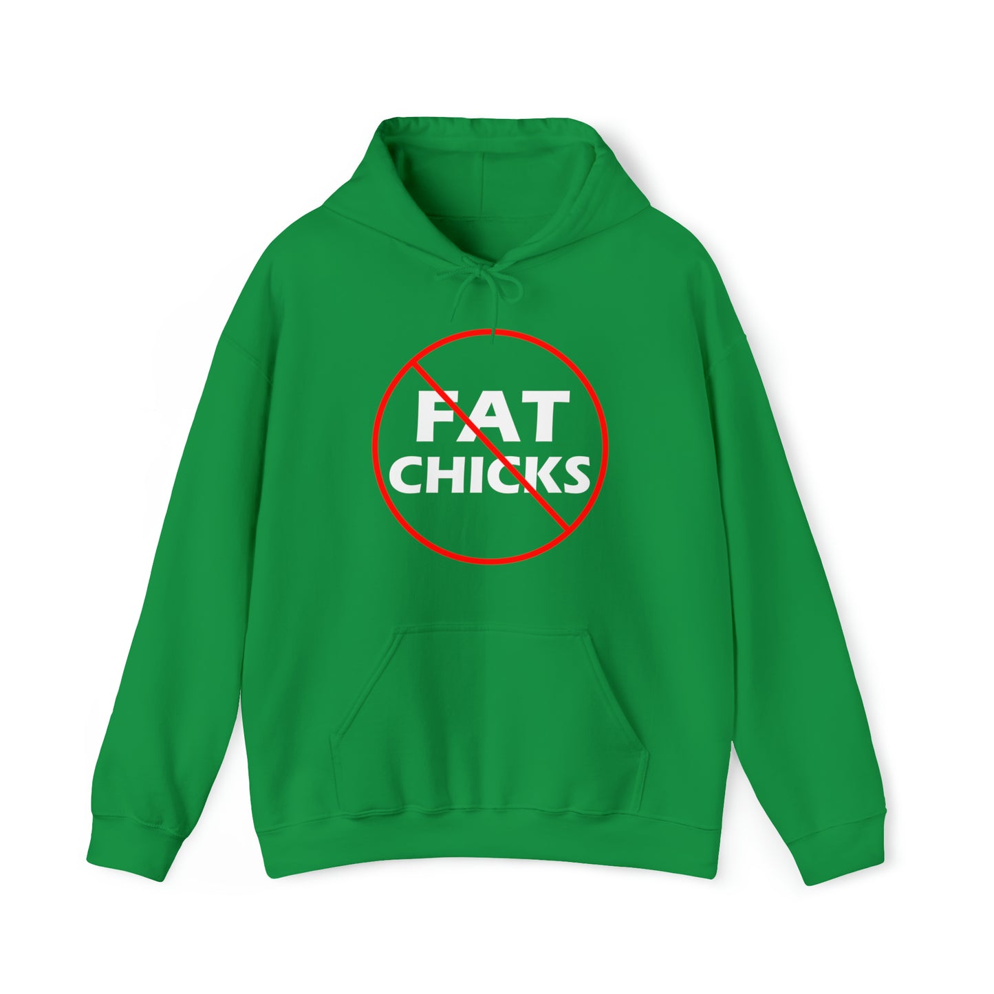 No Fat Chicks Hoodie