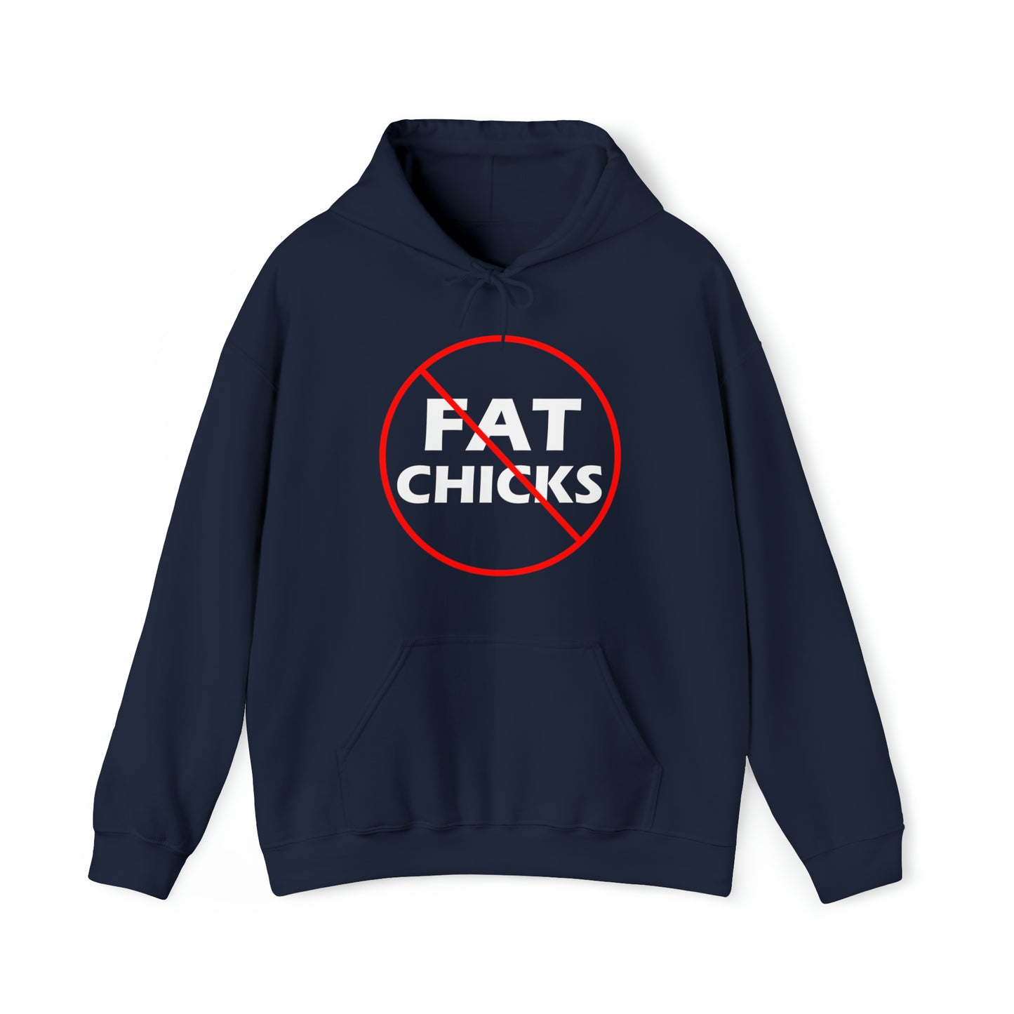 No Fat Chicks Hoodie