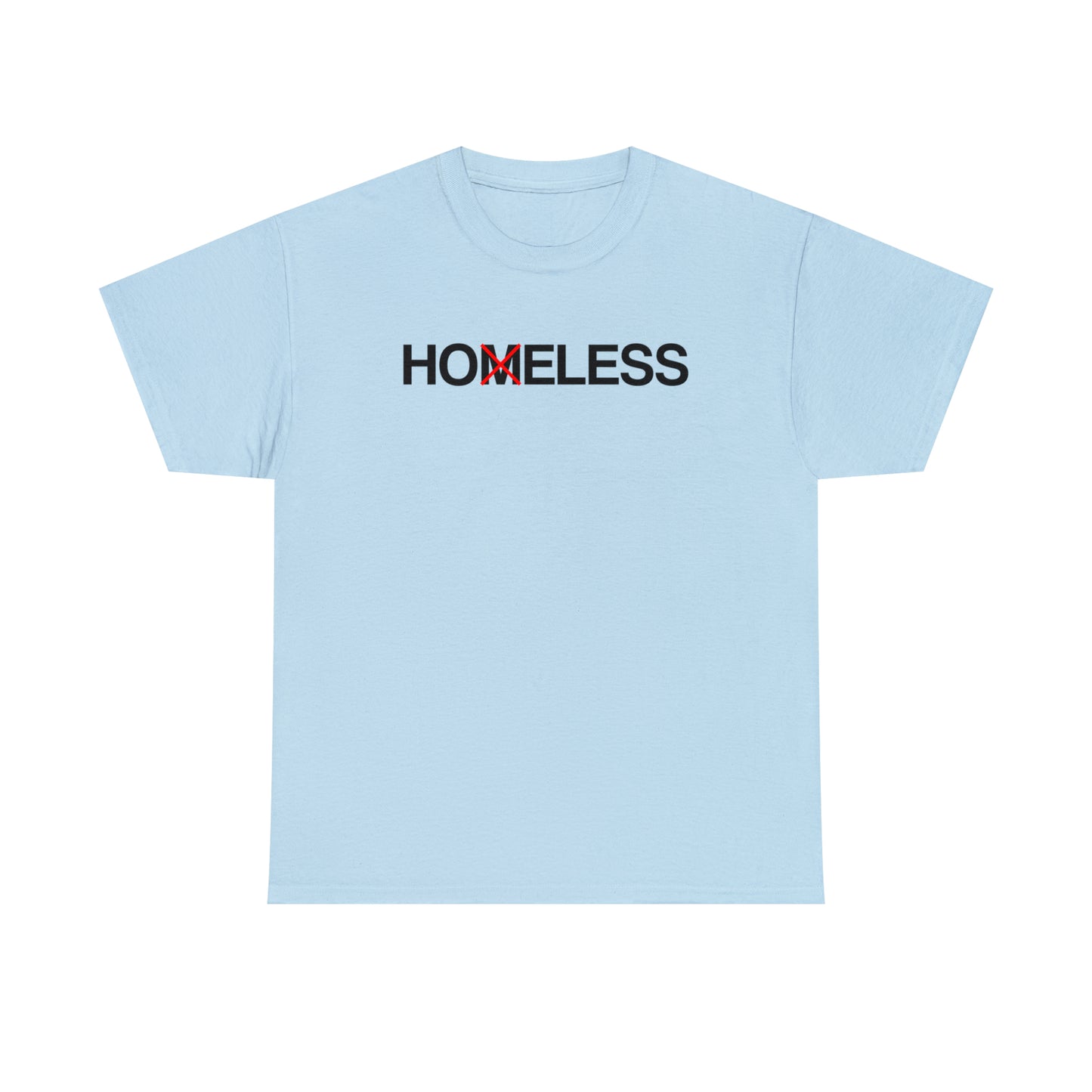 Homeless / Hoeless Tee