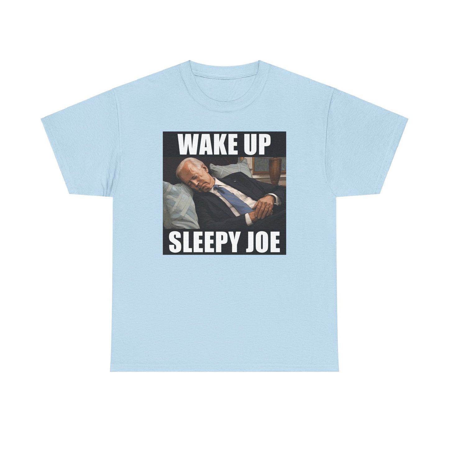 Wake Up Sleepy Joe Tee