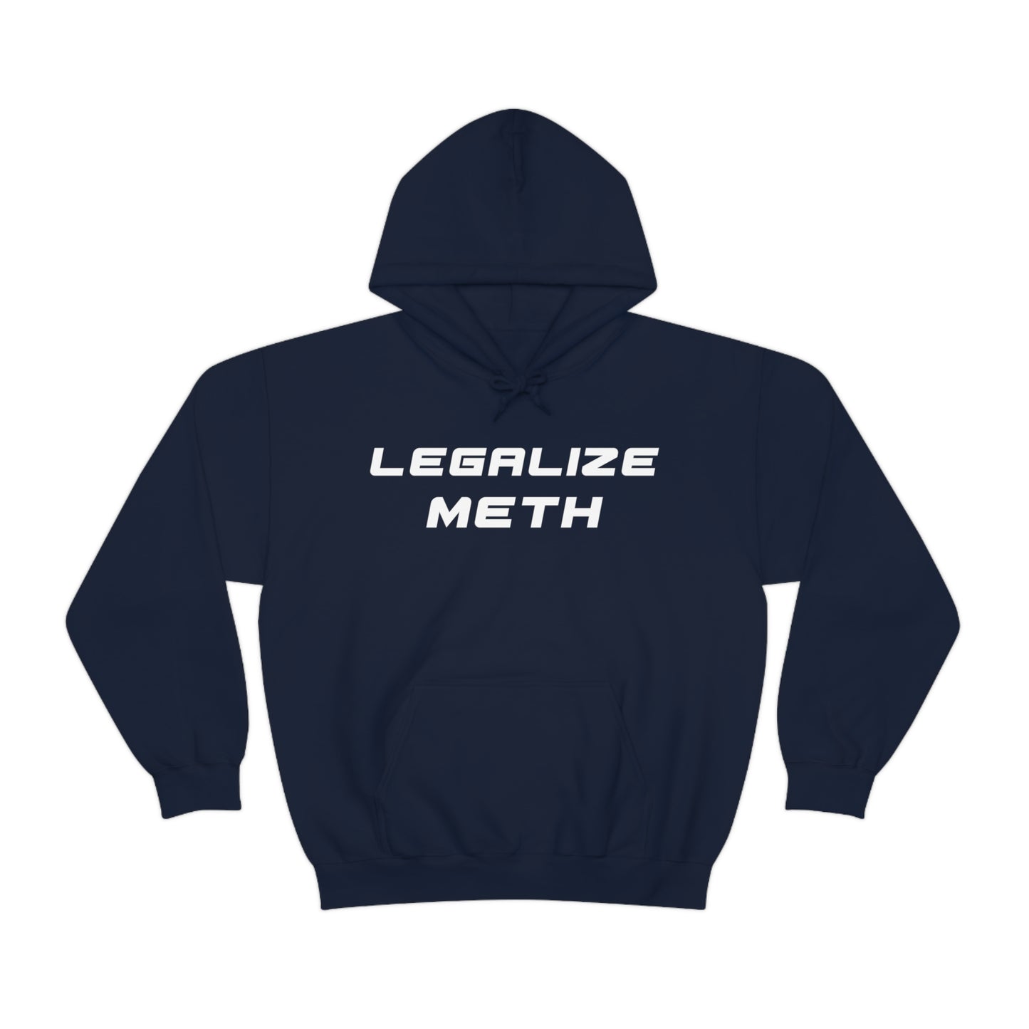 Legalize Meth Hoodie