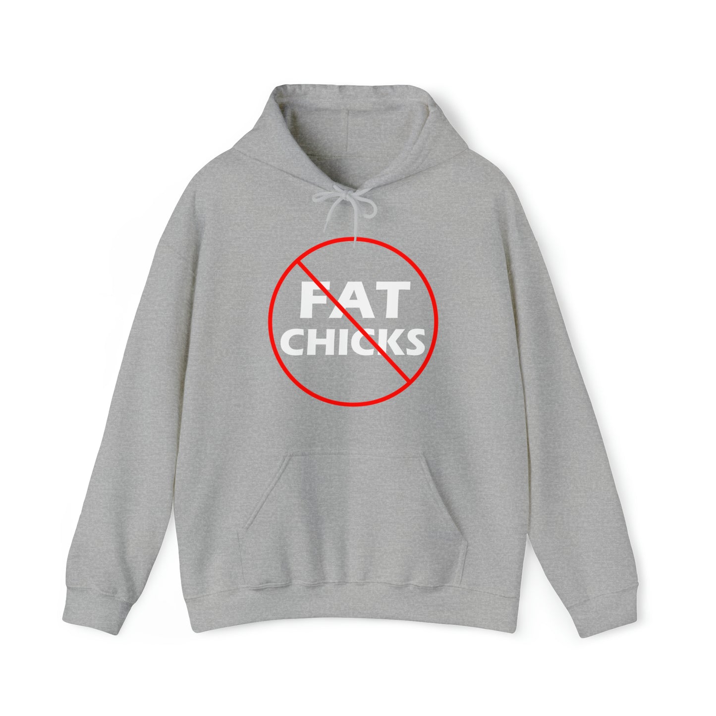 No Fat Chicks Hoodie