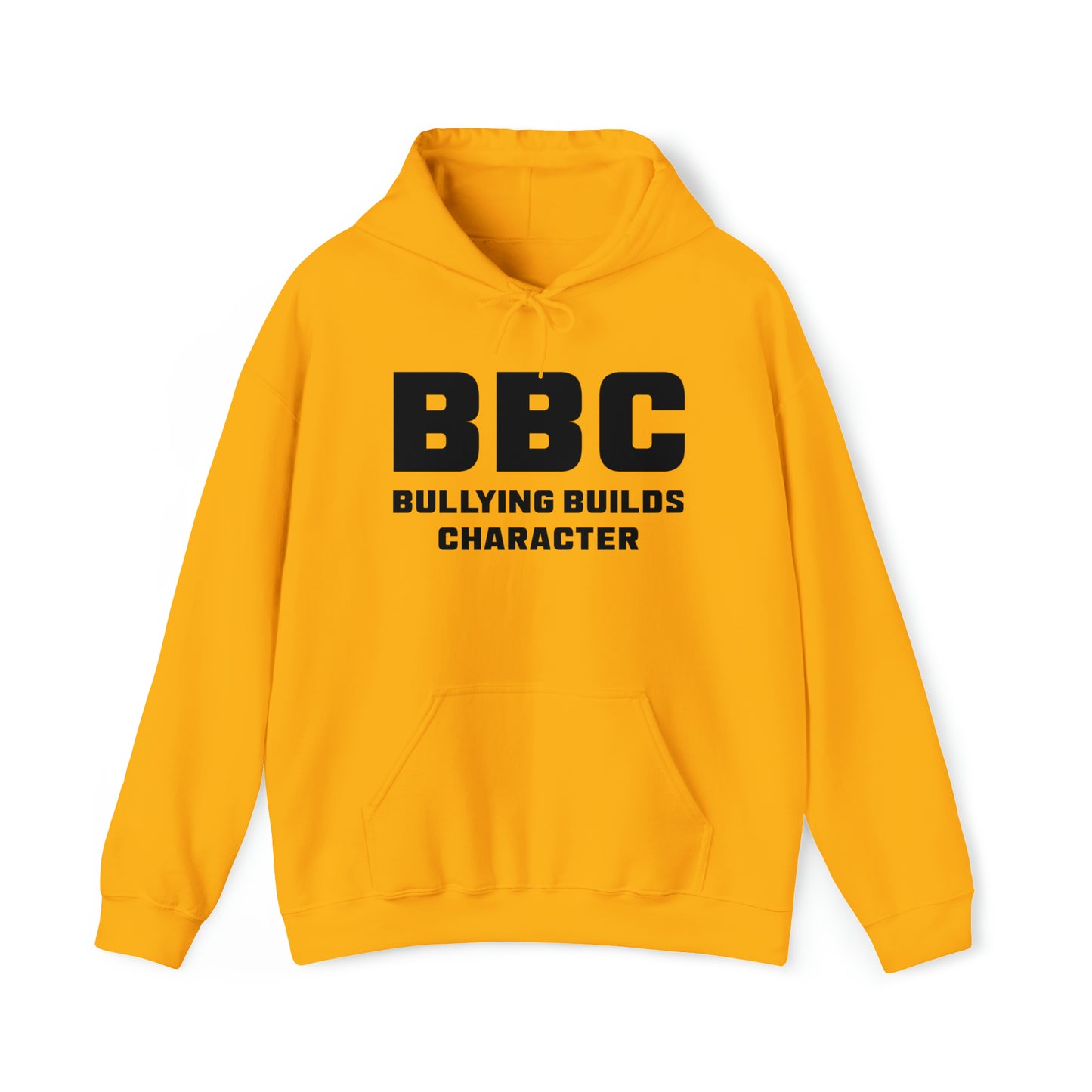 BBC - Bullying Builds Character Hoodie