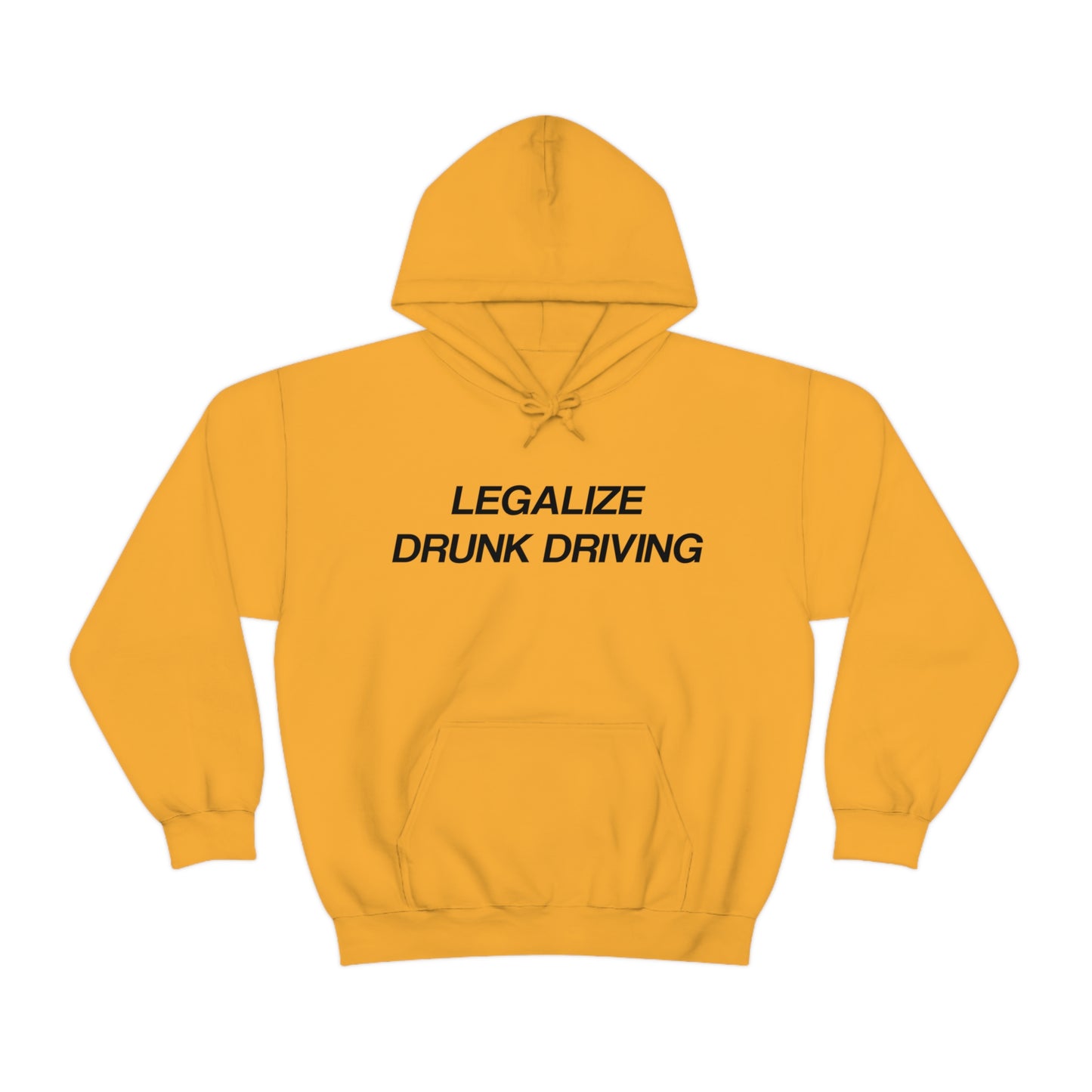 Legalize Drunk Driving Hoodie