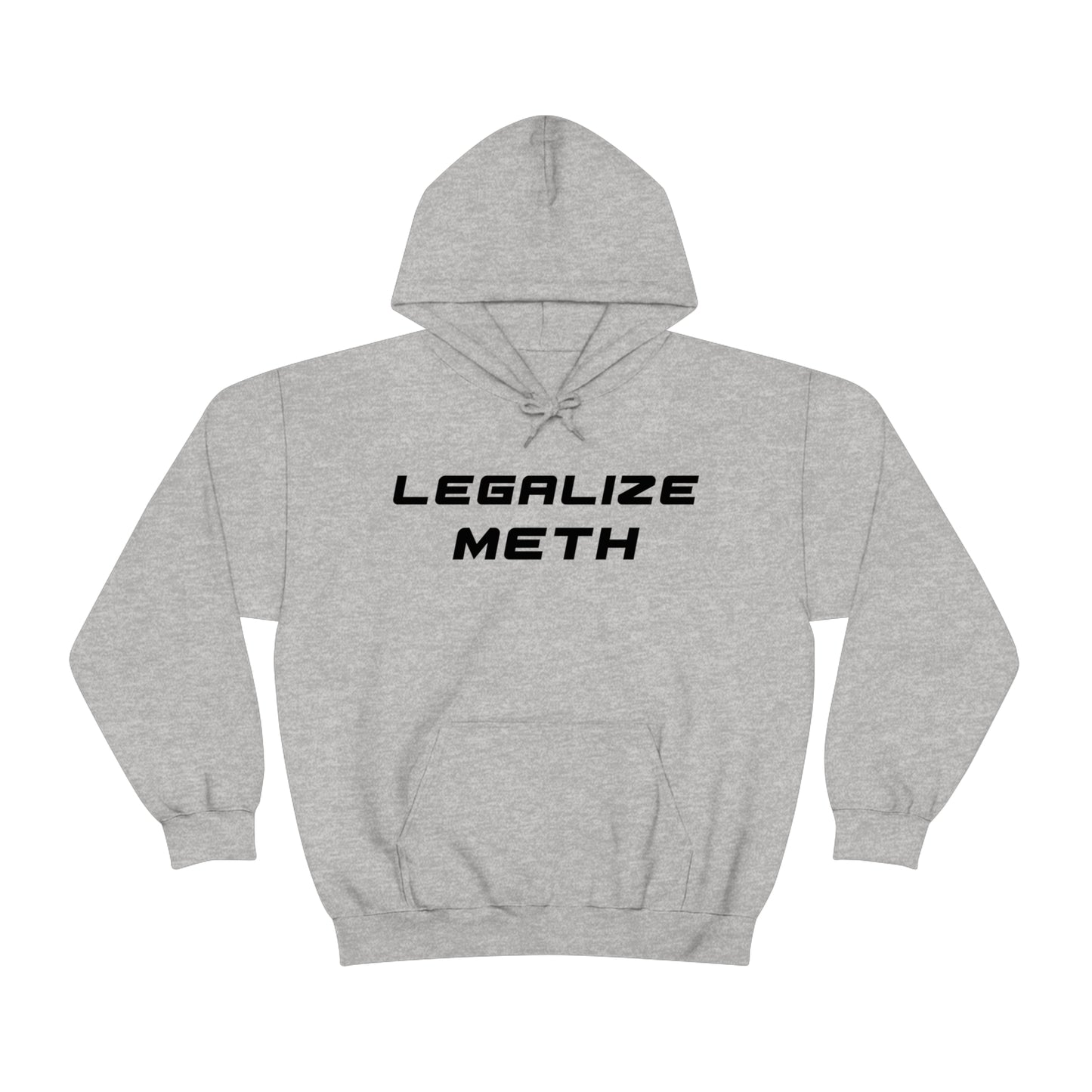 Legalize Meth Hoodie