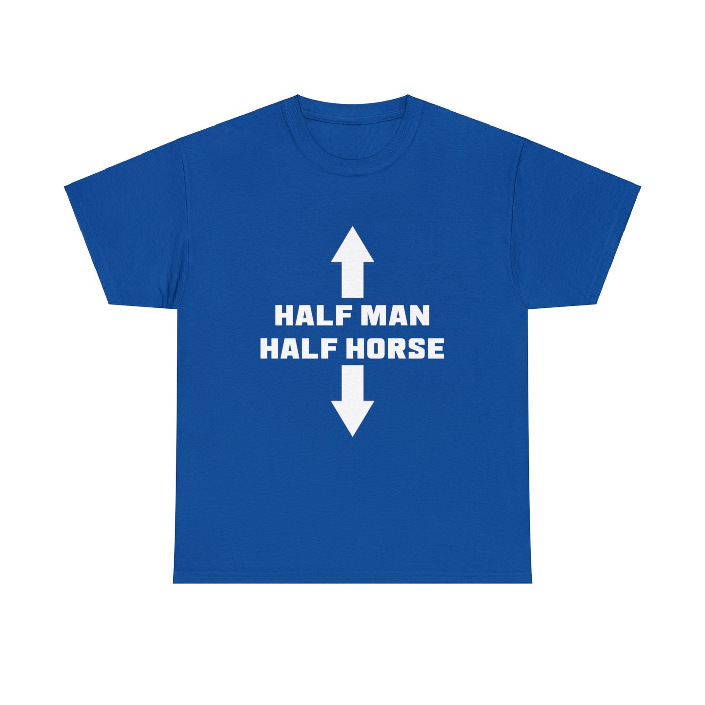 Half Man Half Horse Tee