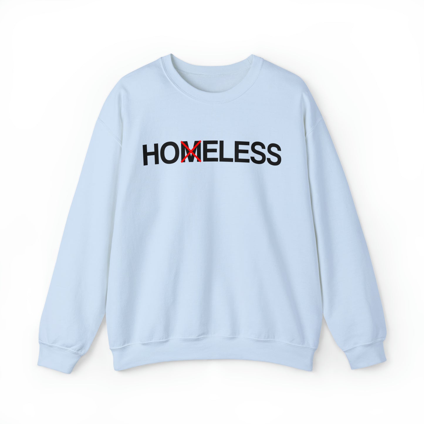 Homeless / Hoeless Crewneck