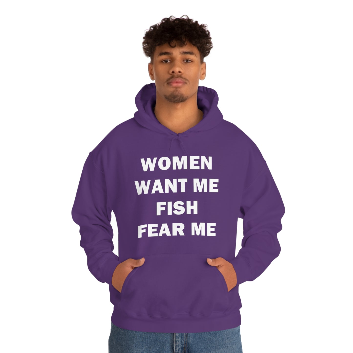 Women Want Me Fish Fear Me Hoodie