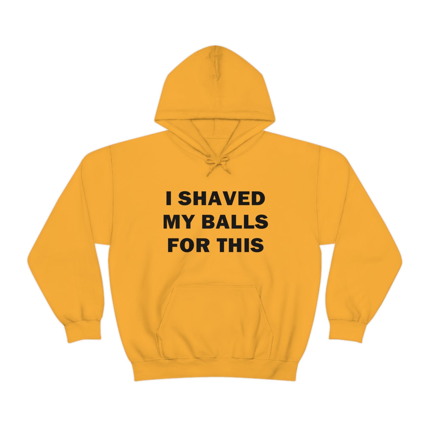 I Shaved My Balls for This Hoodie