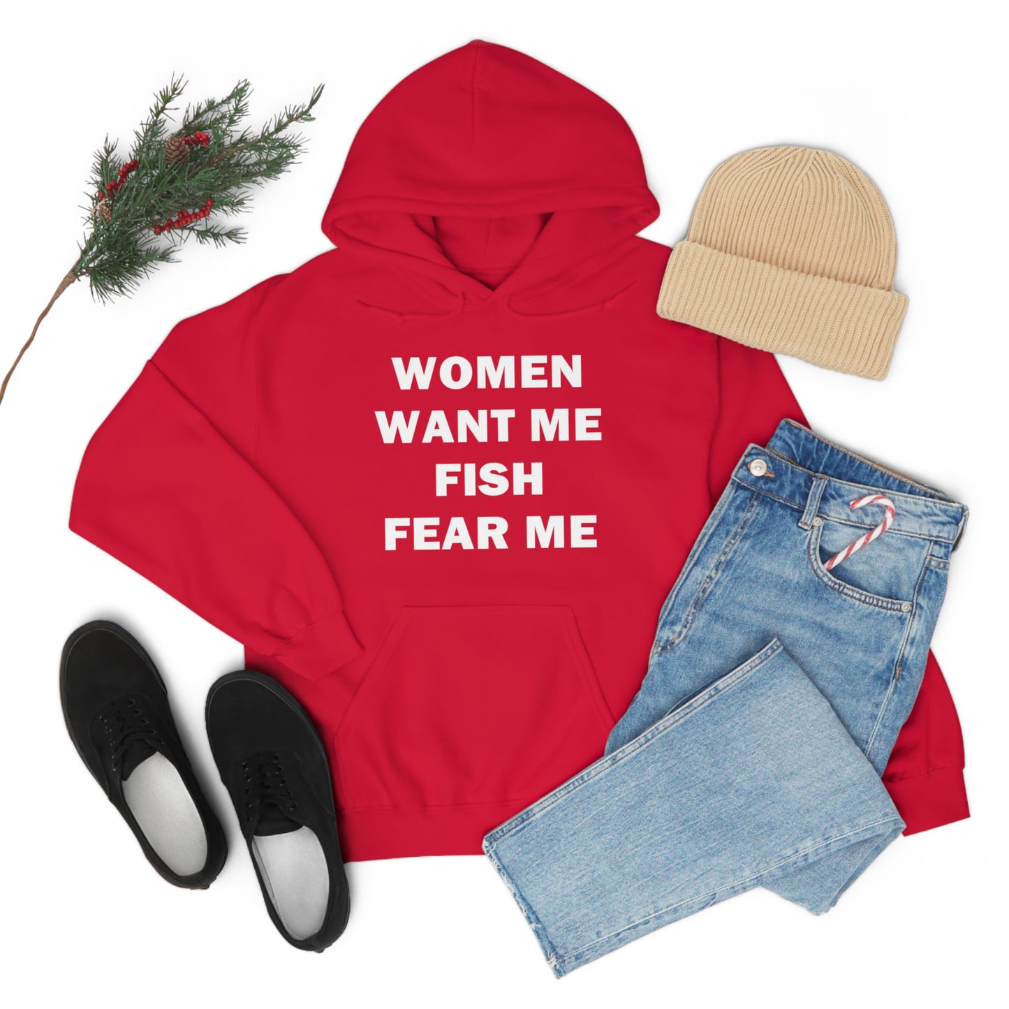 Women Want Me Fish Fear Me Hoodie