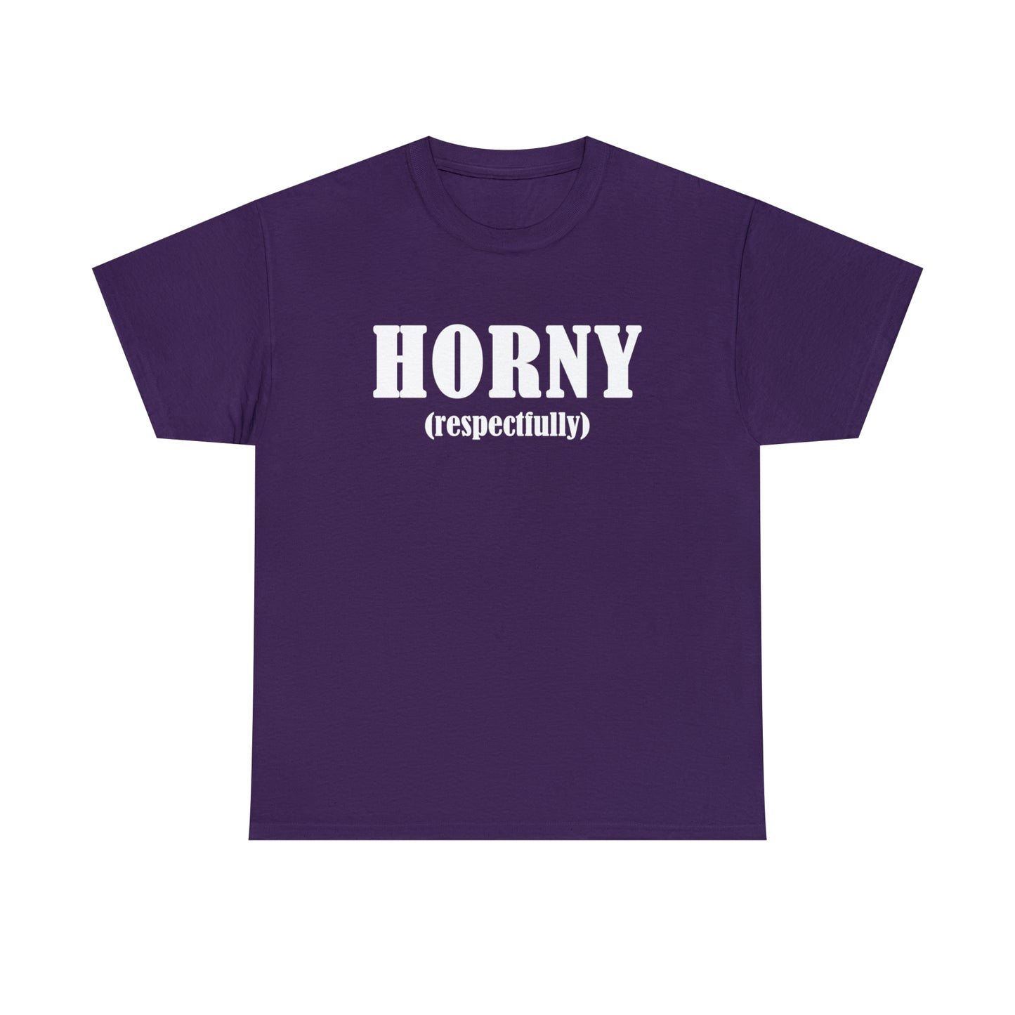 Horny (Respectfully) Tee