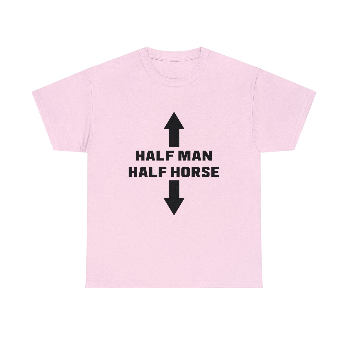 Half Man Half Horse Tee