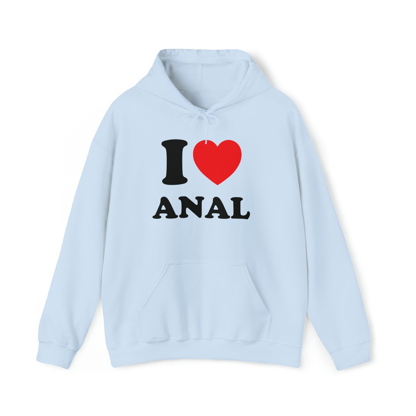 I Love Anal Hoodie