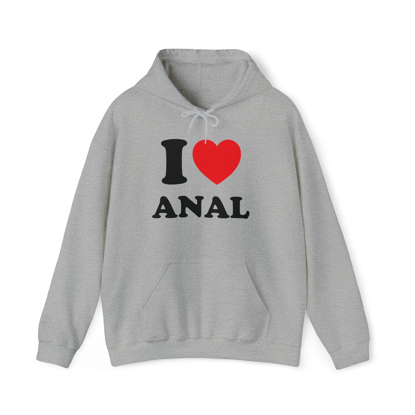 I Love Anal Hoodie