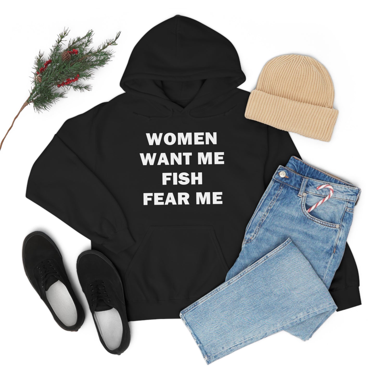 Women Want Me Fish Fear Me Hoodie