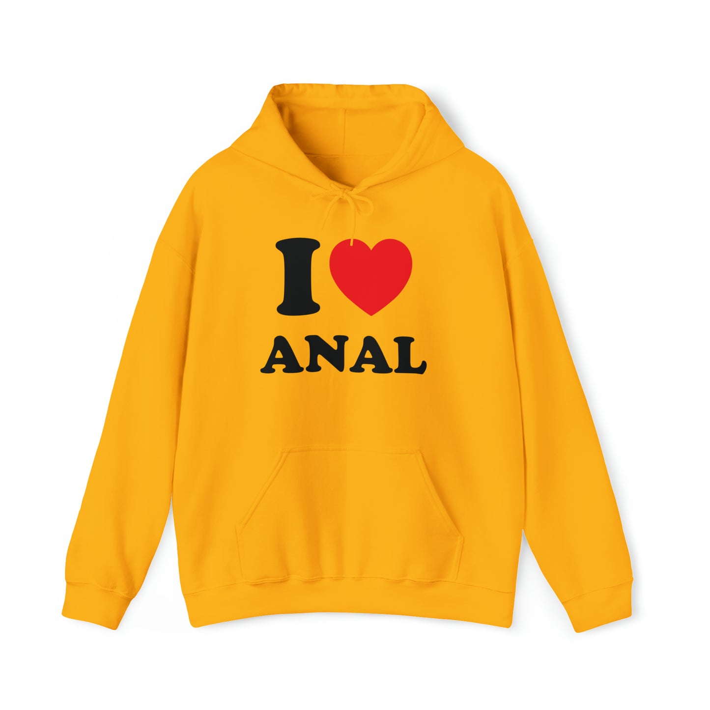 I Love Anal Hoodie