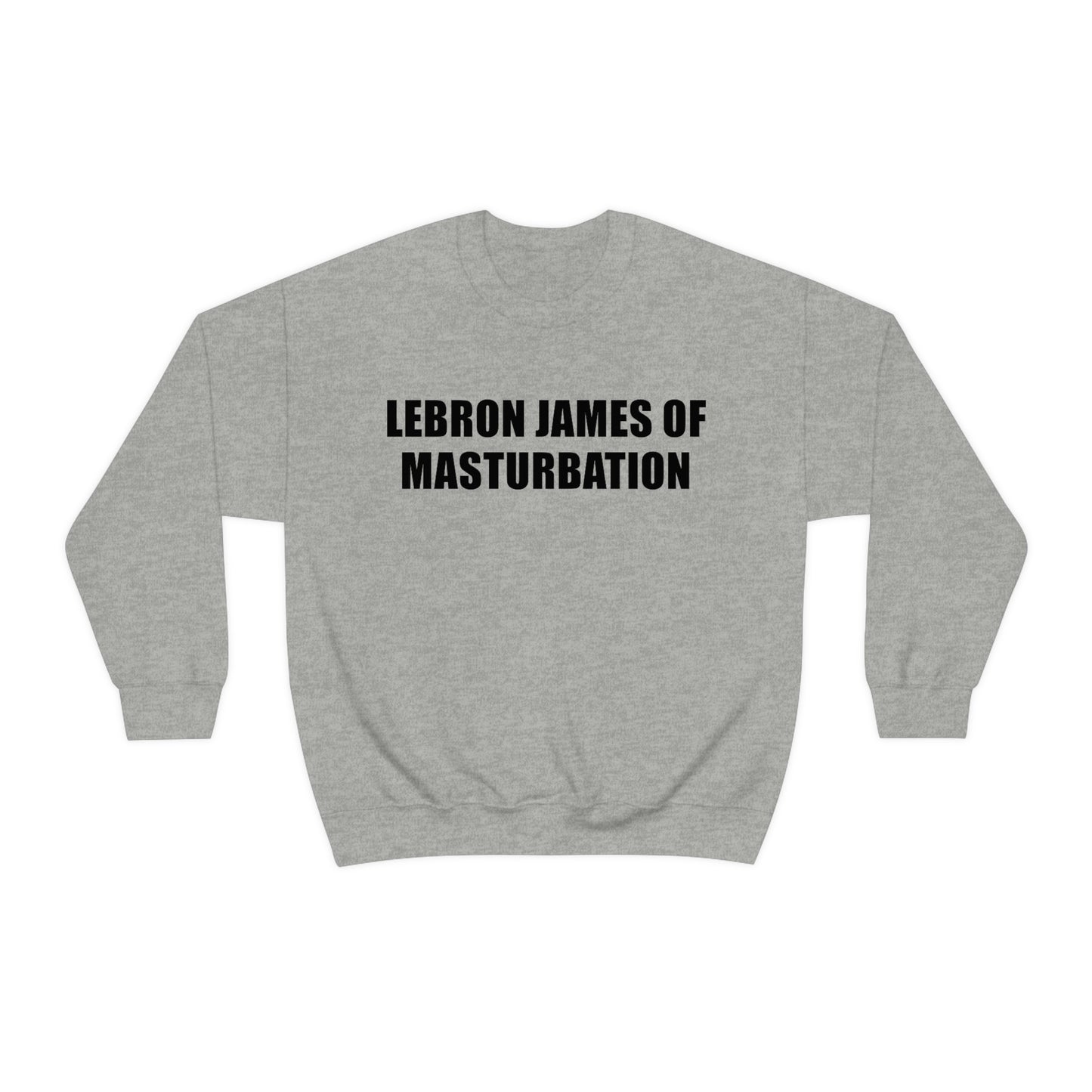 Lebron James of Masturbation Crewneck