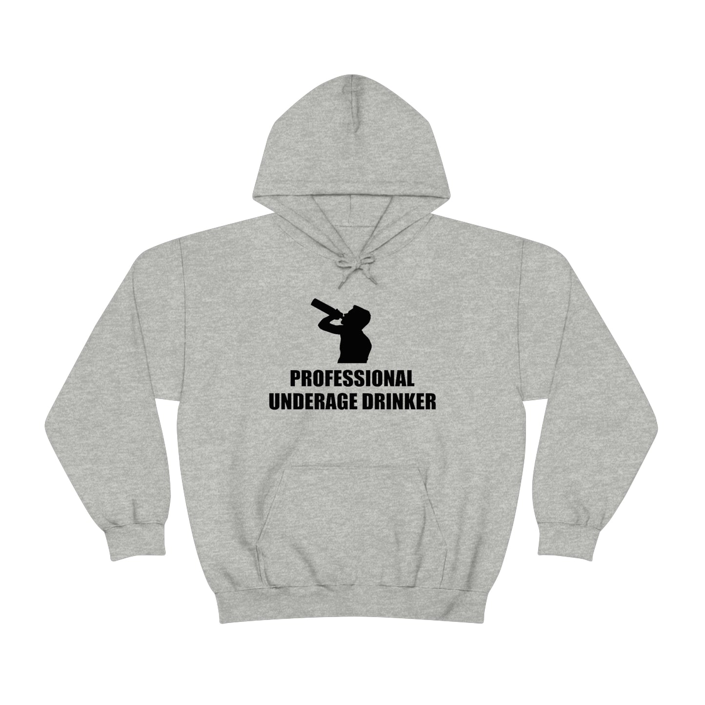 Professional Underage Drinker Hoodie