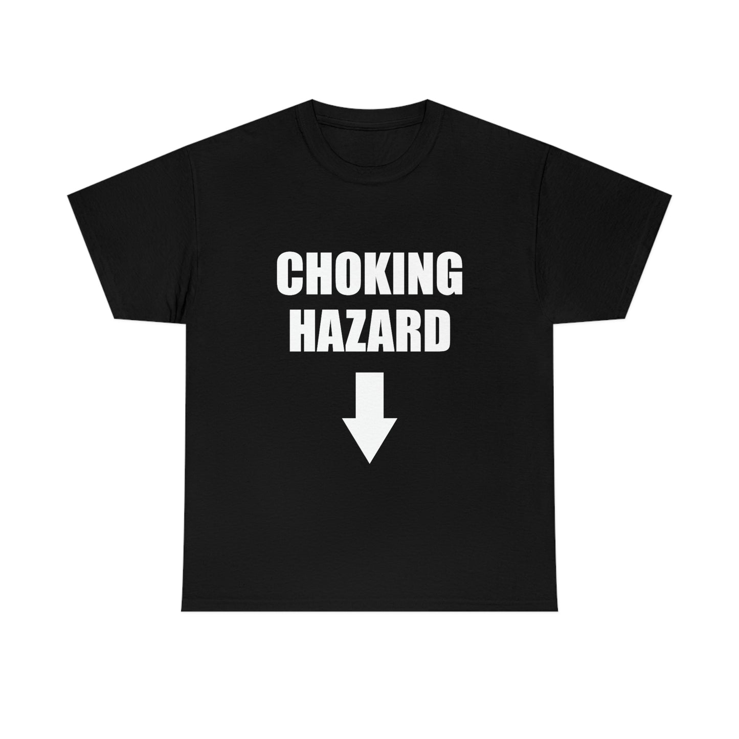 Choking Hazard Tee