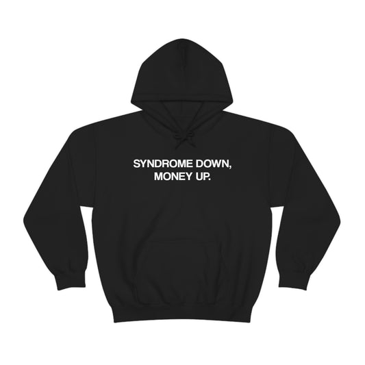 Syndrome Down Money Up Hoodie