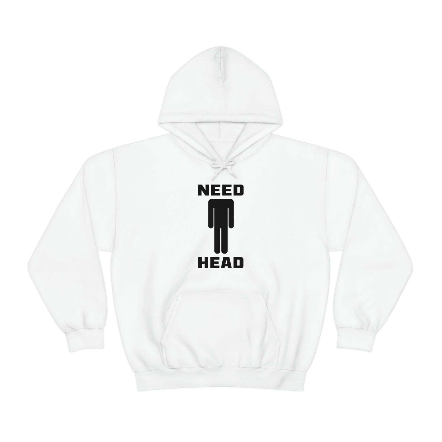 Need Head Hoodie