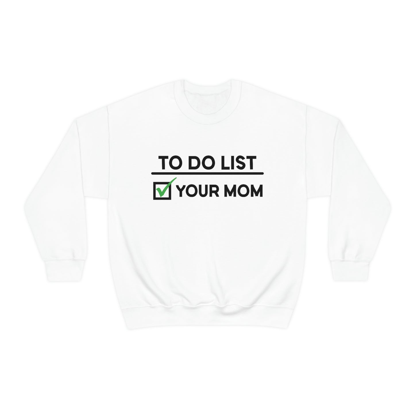 To Do List Crewneck