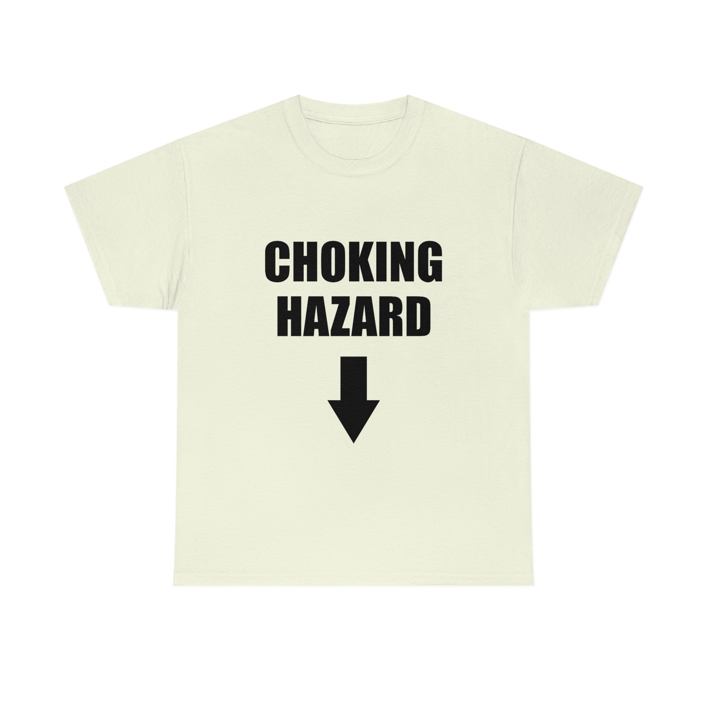 Choking Hazard Tee