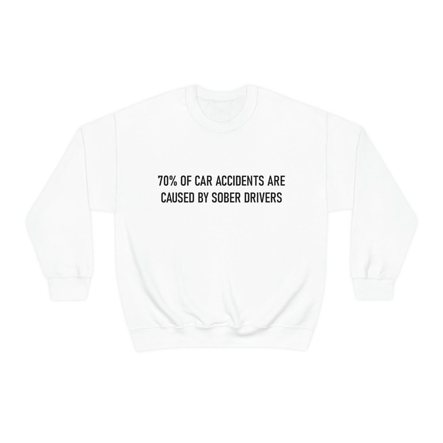 70% of Car Accidents Crewneck