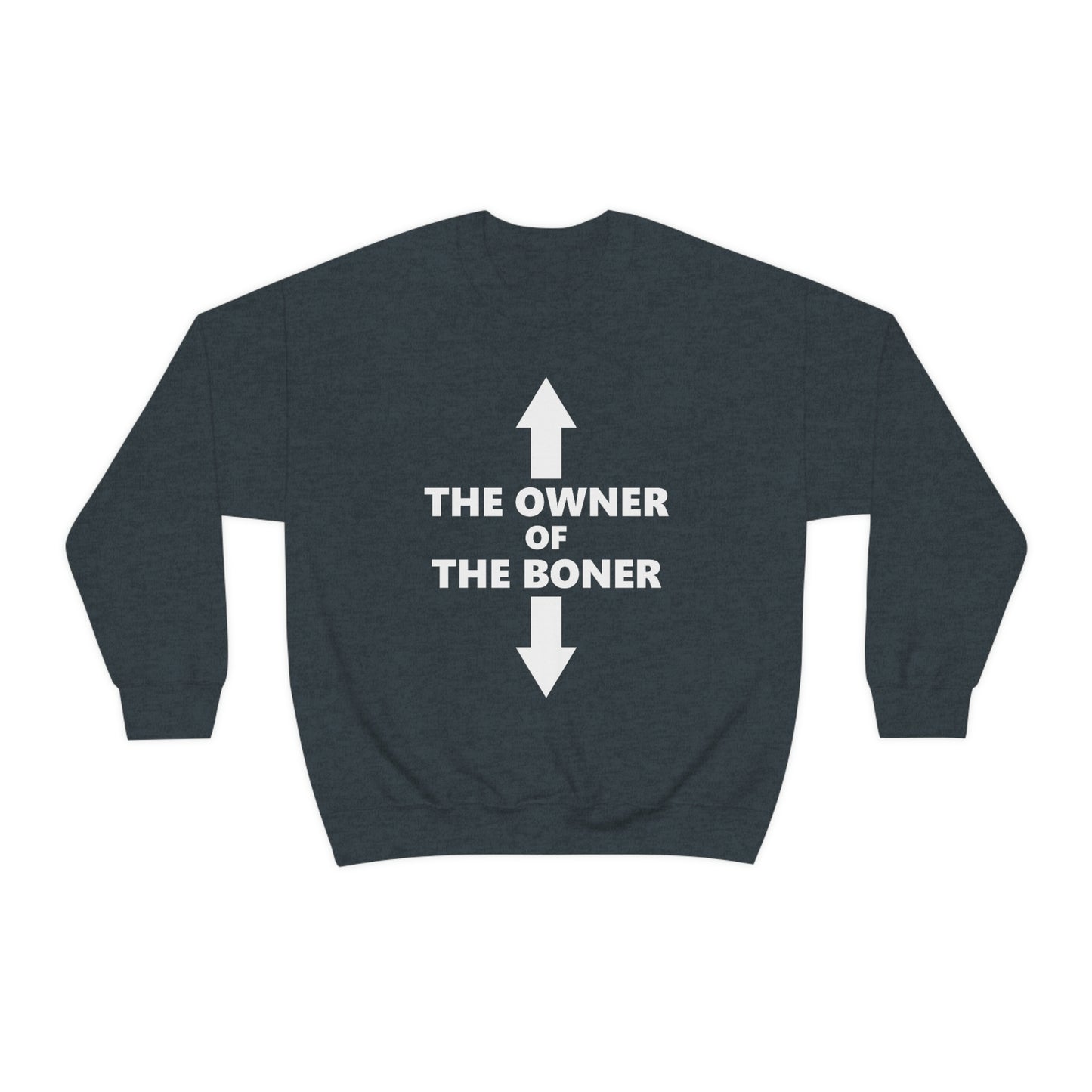 The Owner of The Boner Crewneck