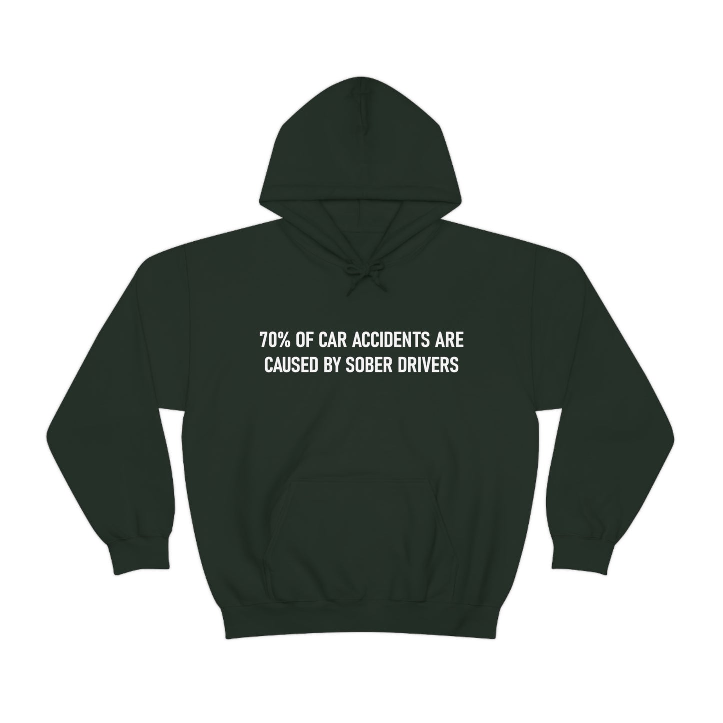 70% of Car Accidents Hoodie