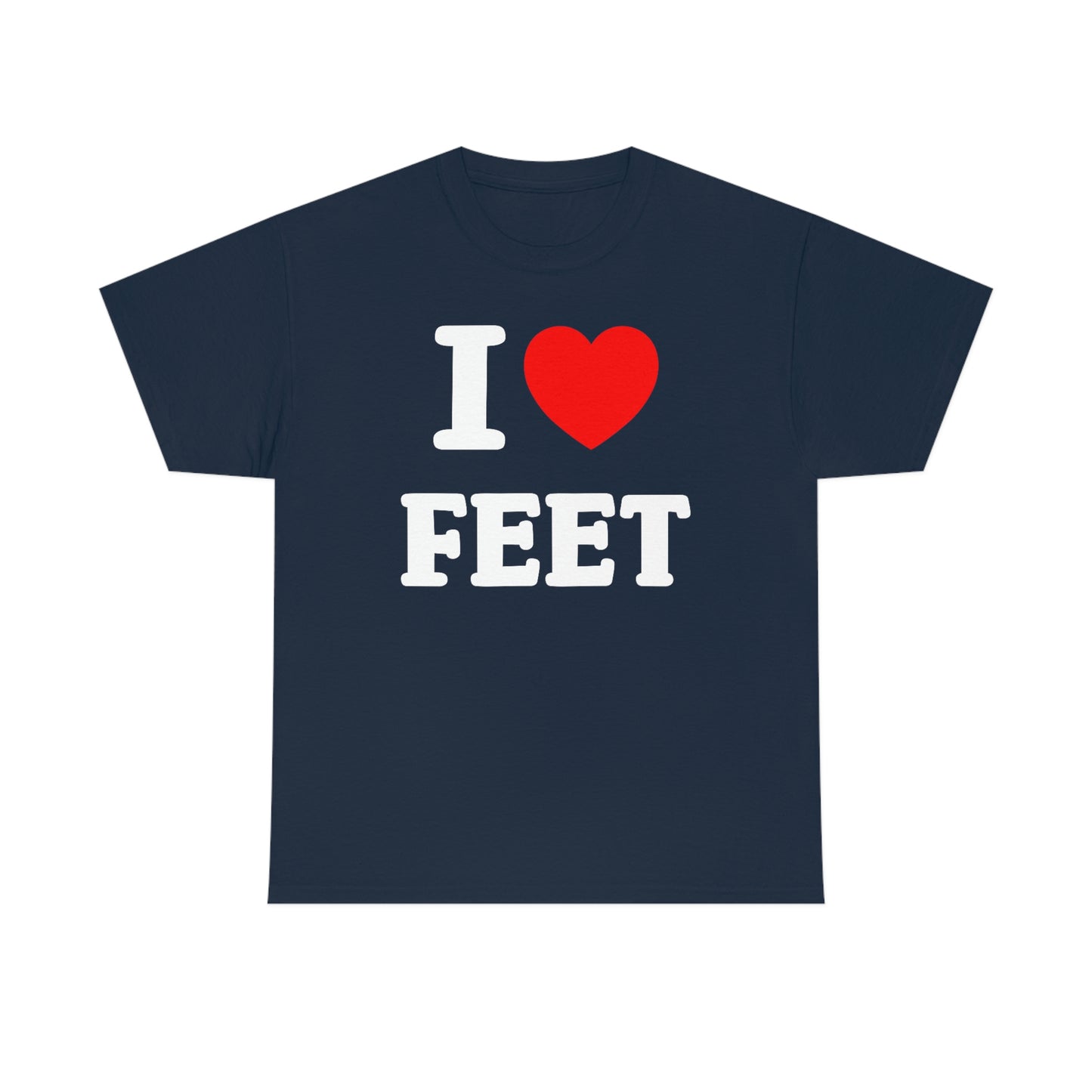 I Love Feet Tee