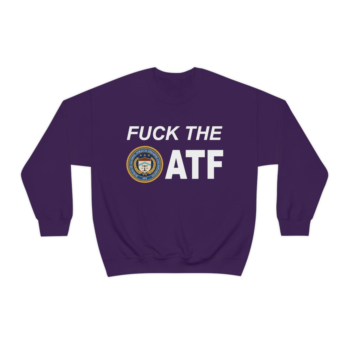 Fuck The ATF Crewneck