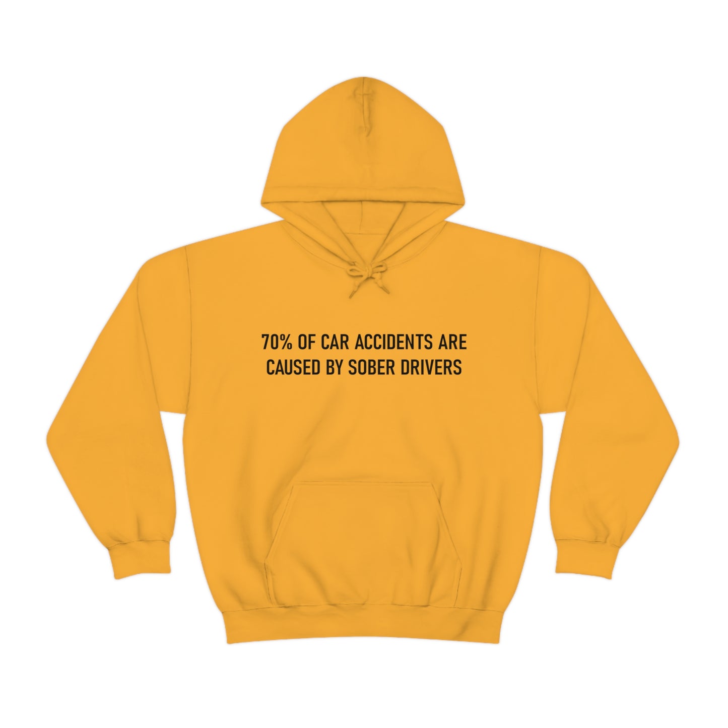 70% of Car Accidents Hoodie