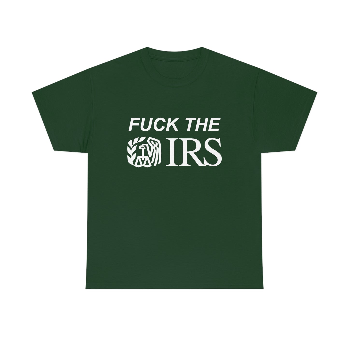 Fuck the IRS Tee