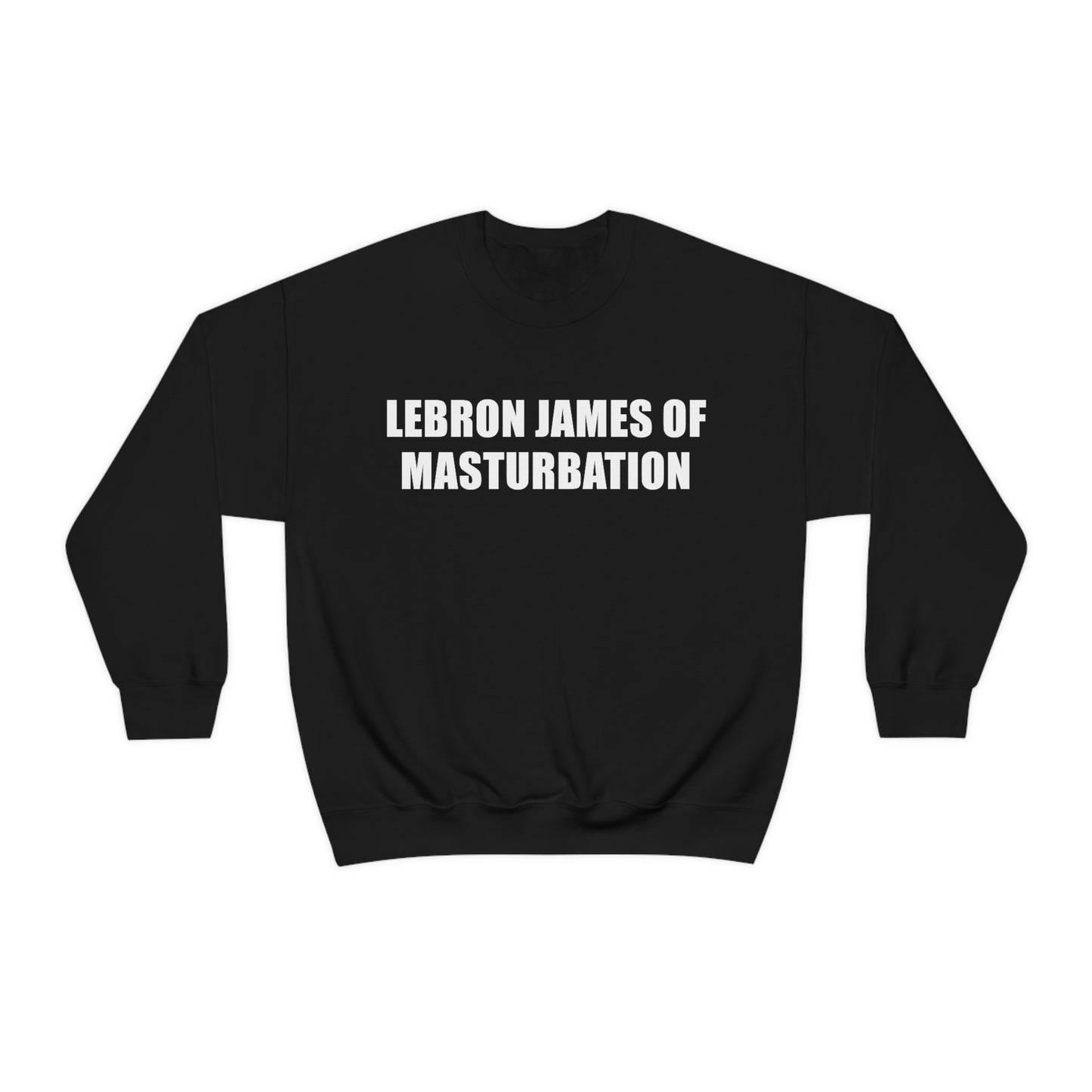 Lebron James of Masturbation Crewneck