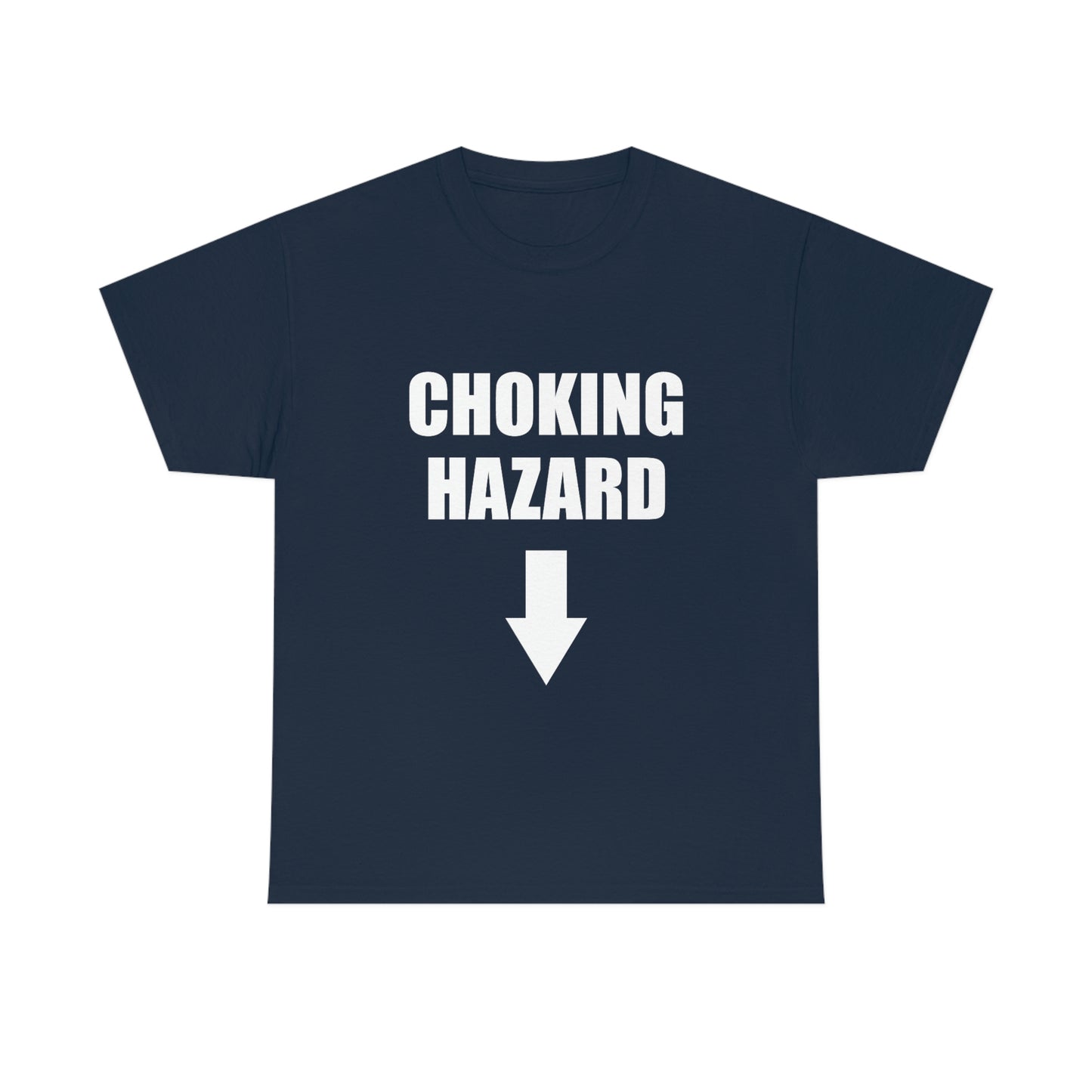 Choking Hazard Tee