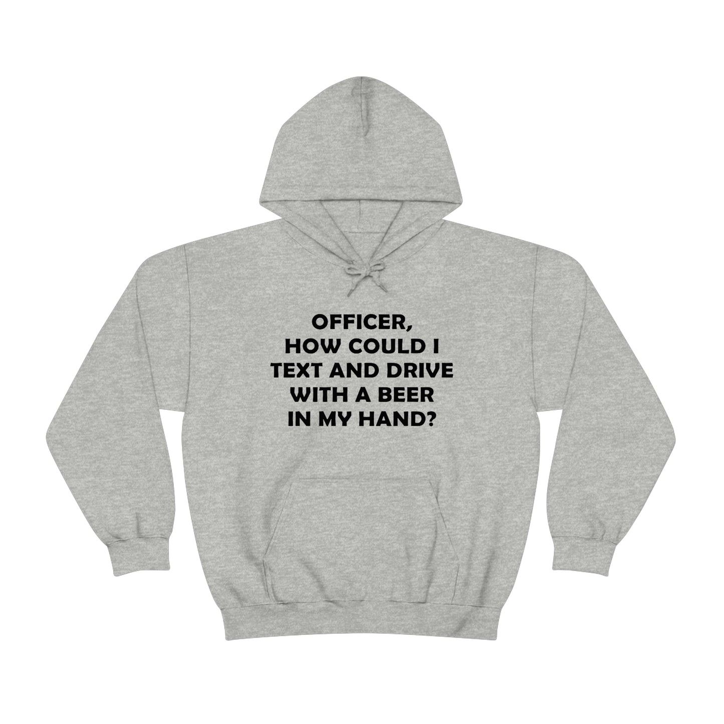 Text and Drive Hoodie