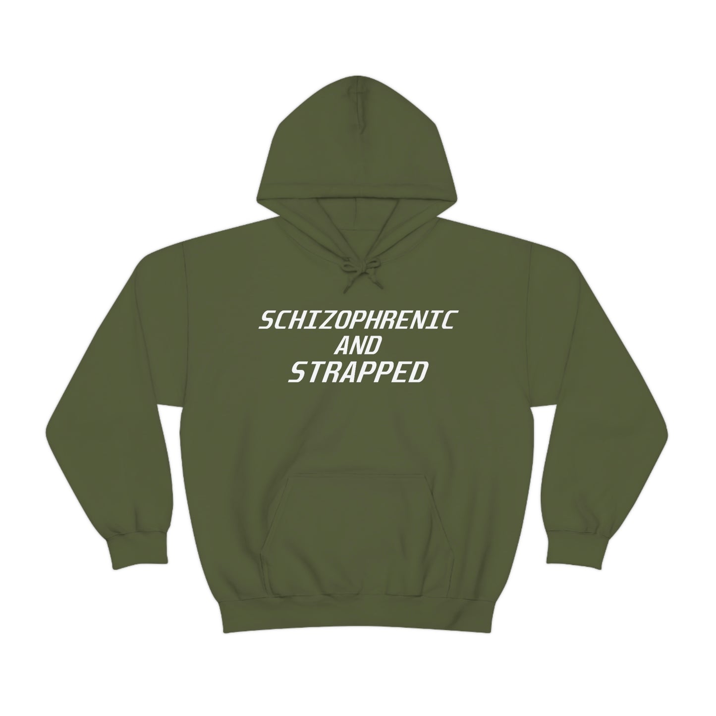 Schizophrenic and Strapped Hoodie