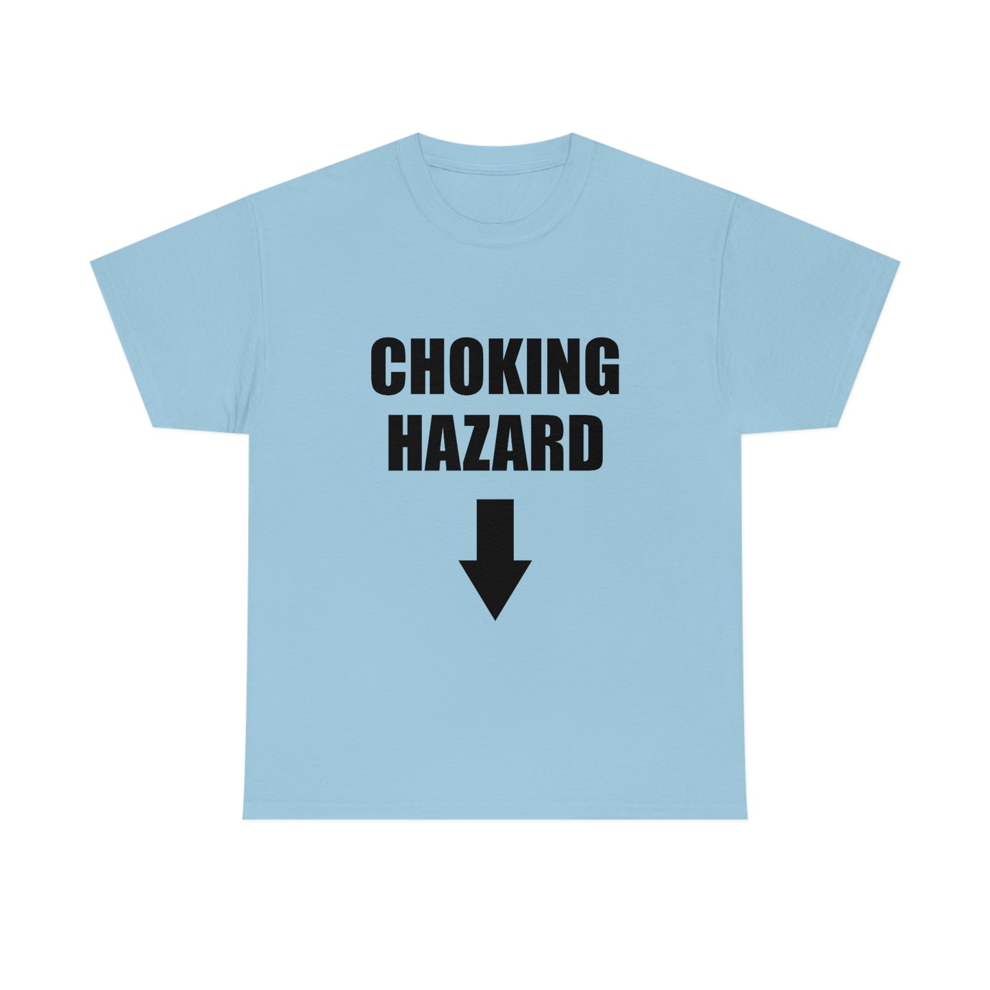 Choking Hazard Tee