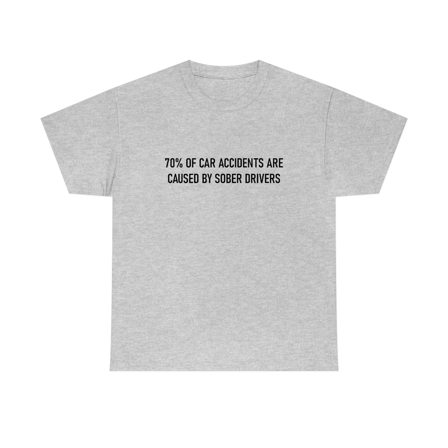 70% of Car Accidents Tee