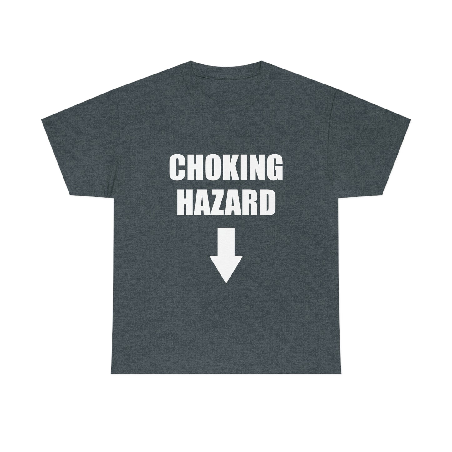 Choking Hazard Tee