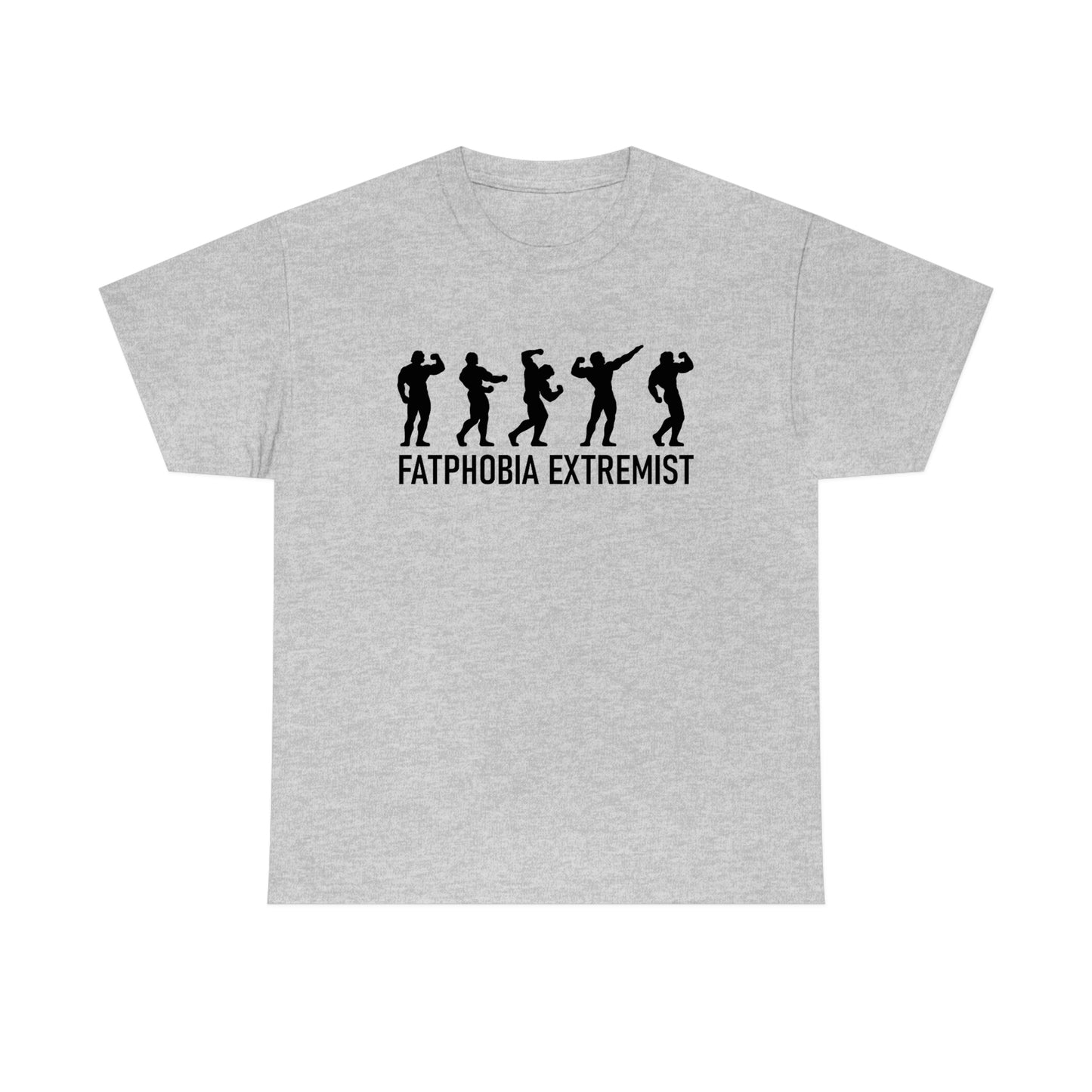 Fatphobia Extremist Tee