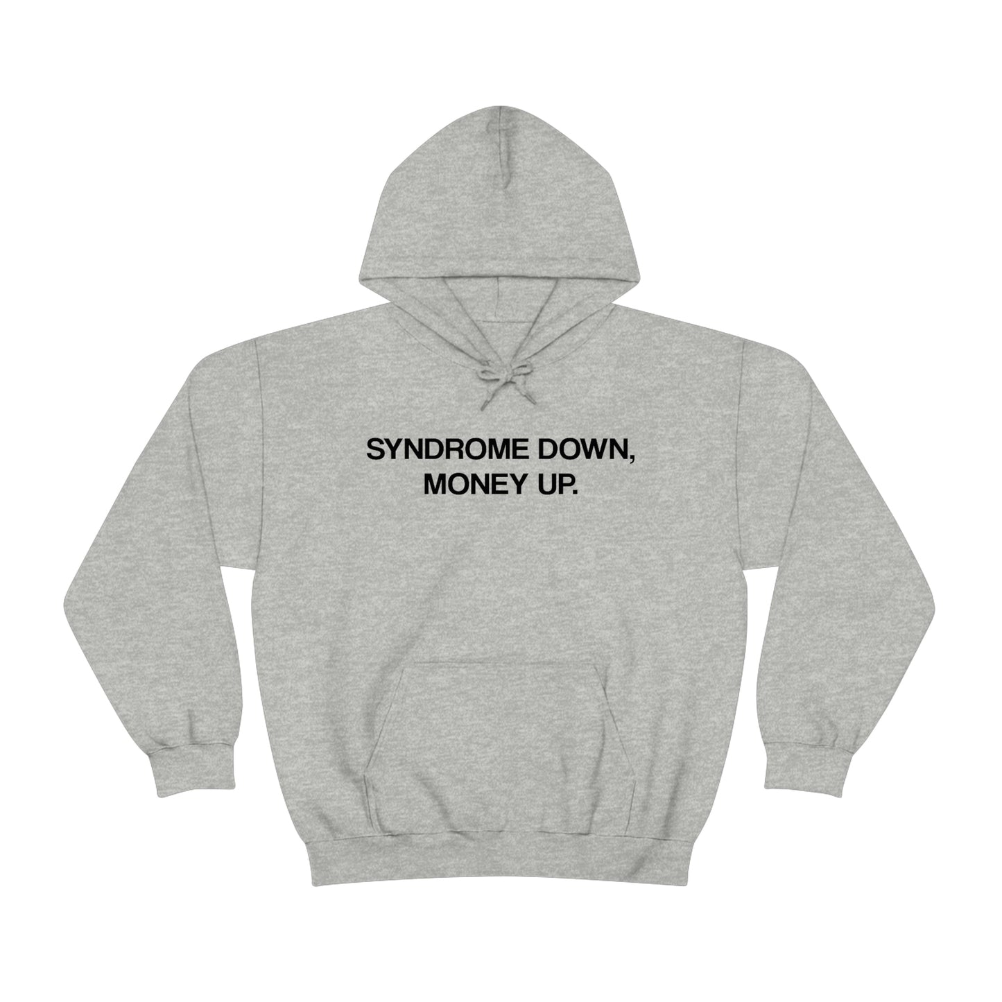 Syndrome Down Money Up Hoodie