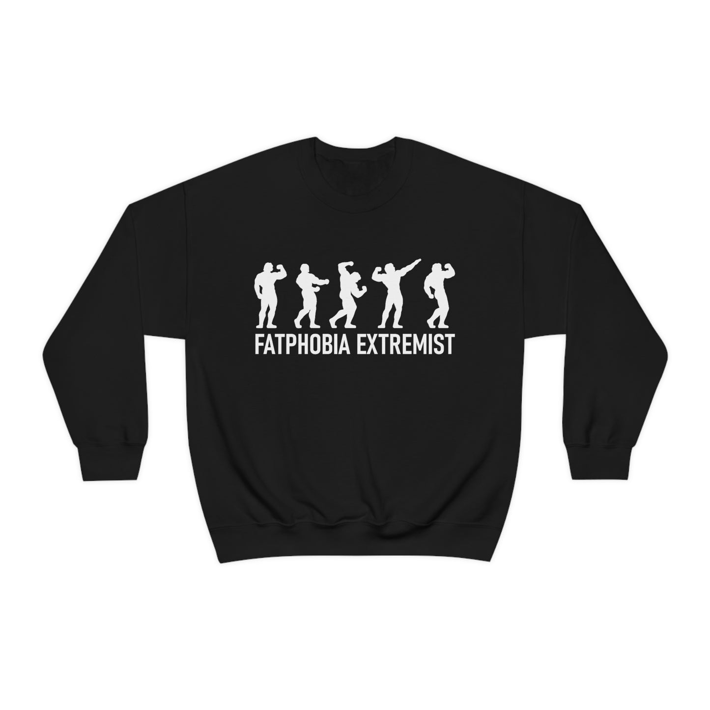 Fatphobia Extremist Crewneck